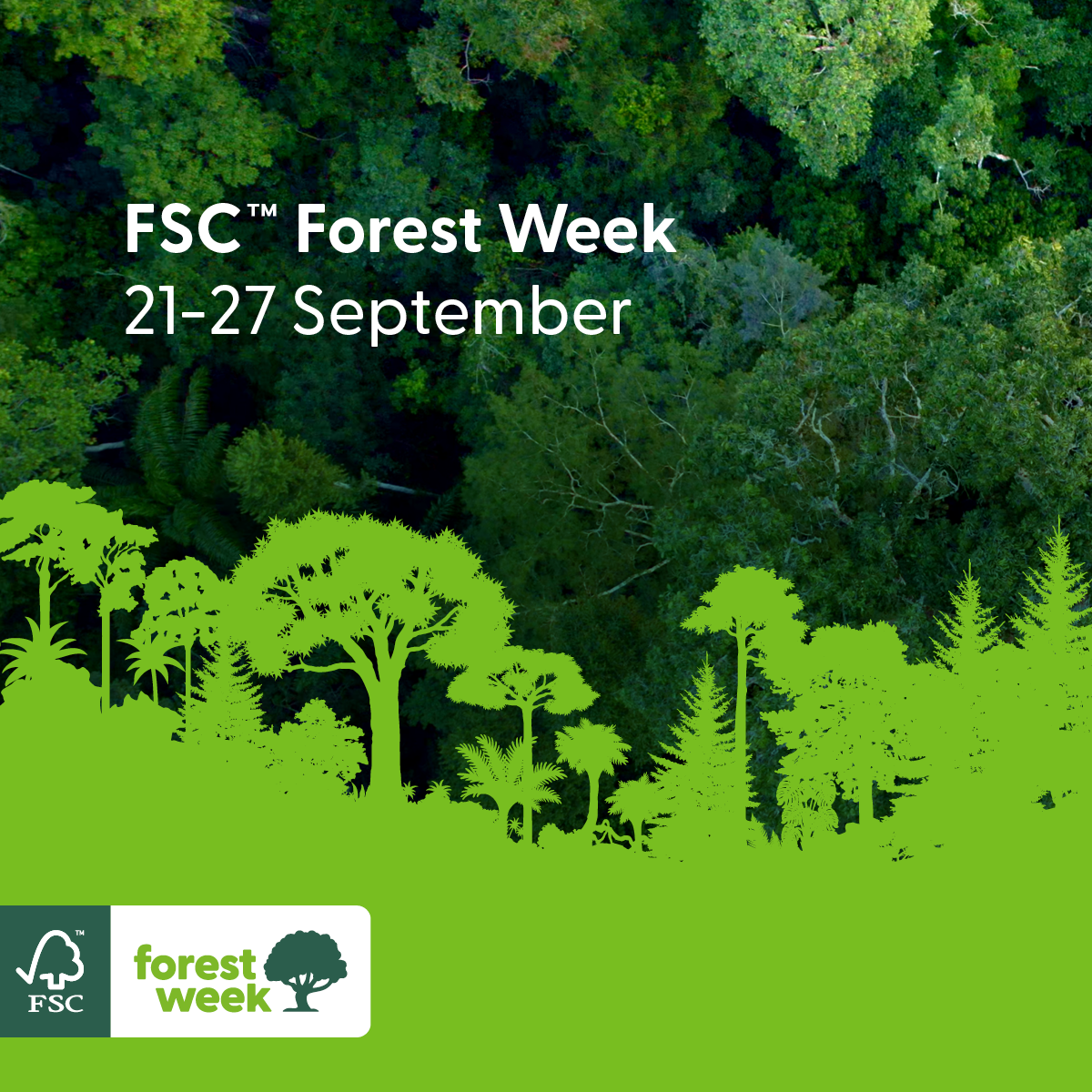 FSC Forest Week Pre-Campaign 1 1x1 TM.png 